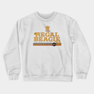 regal beagle Crewneck Sweatshirt